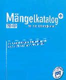  „Mängelkatalog+“, eine eierlegende Wollmilchsau